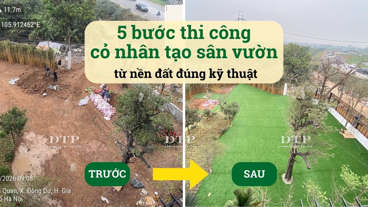 5 bước thi công cỏ nhân tạo sân vườn từ nền đất